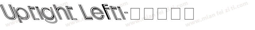 Uptight Lefti字体转换